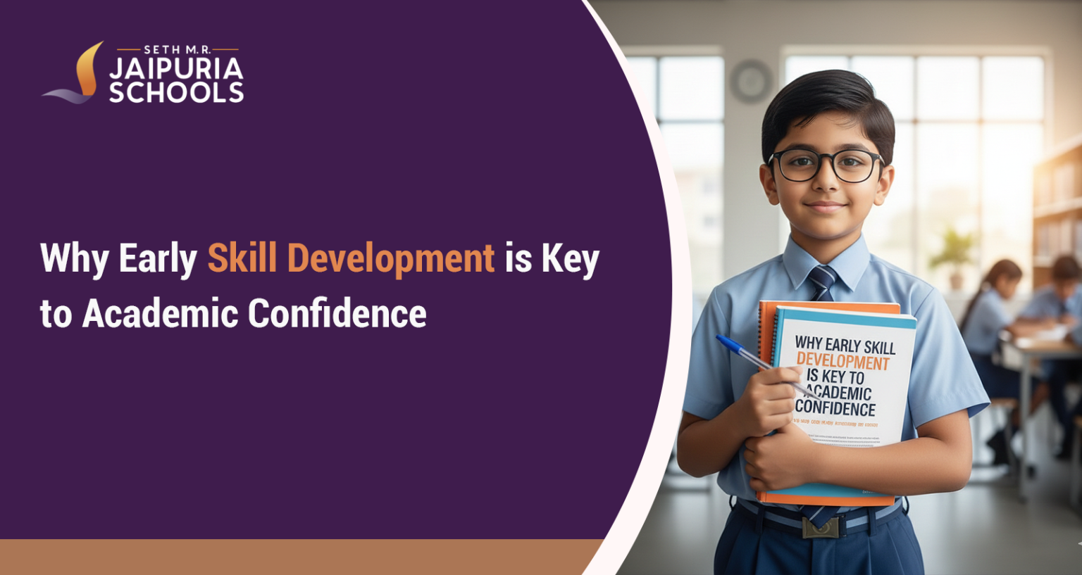 Why Early Skill Development is Key to Academic Confidence